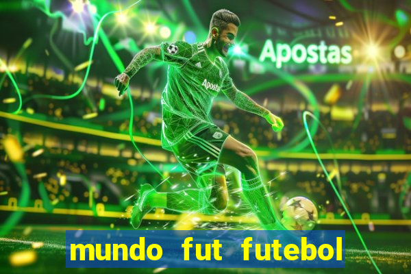 mundo fut futebol ao vivo